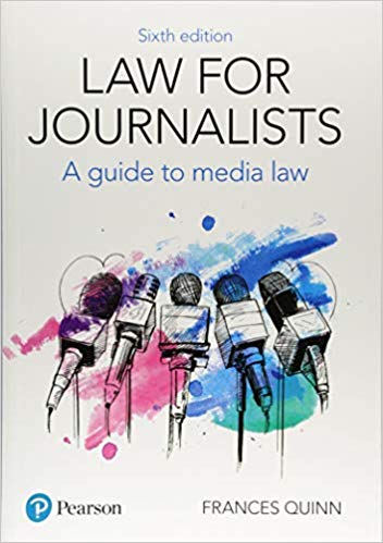 Law for Journalists:  A Guide to Media Law